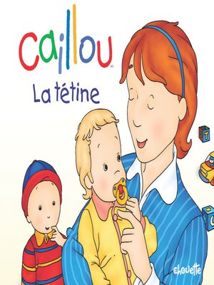 cover image of Caillou La tétine